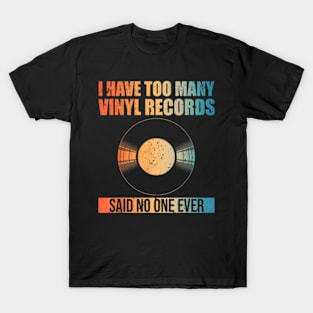 Vinyl Record Men Women Record Lover Collectors T-Shirt